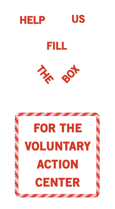 Help us fill the box for the Voluntary Action Center.